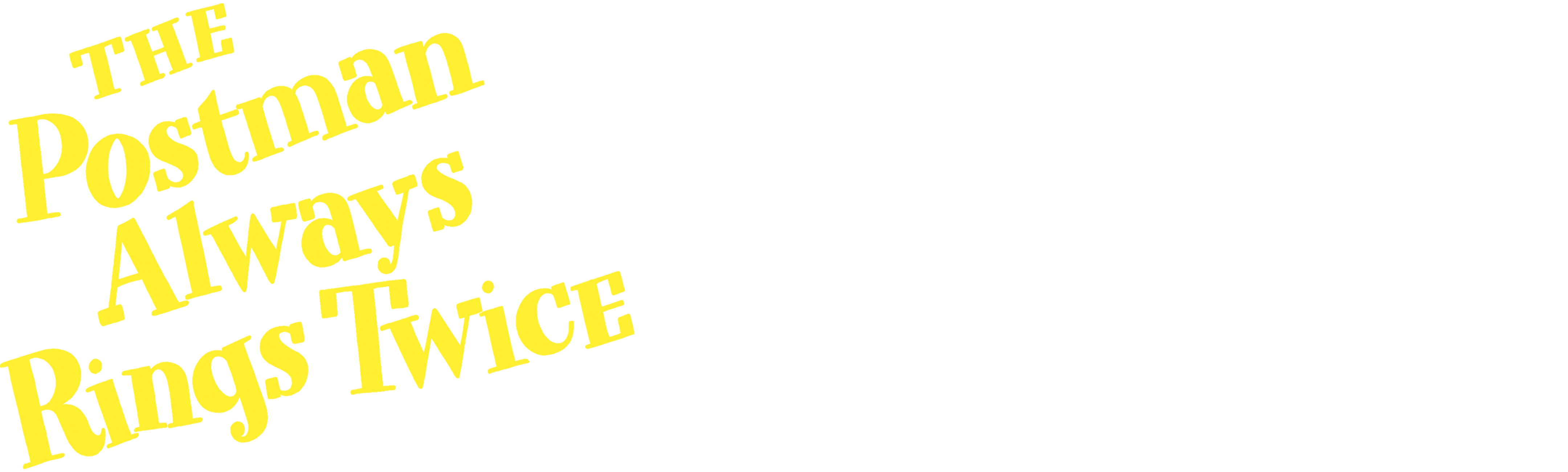 The Postman Always Rings Twice