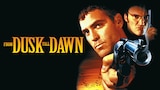 From Dusk Till Dawn