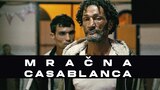 Mračna Casablanca