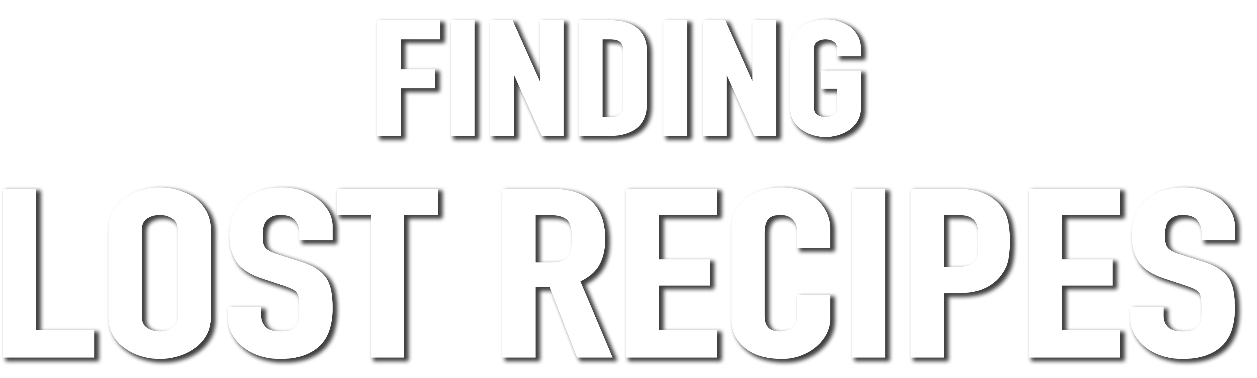 Finding Lost Recipes