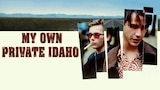 My Own Private Idaho
