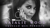 Natalie Wood: Aquello Que Persiste
