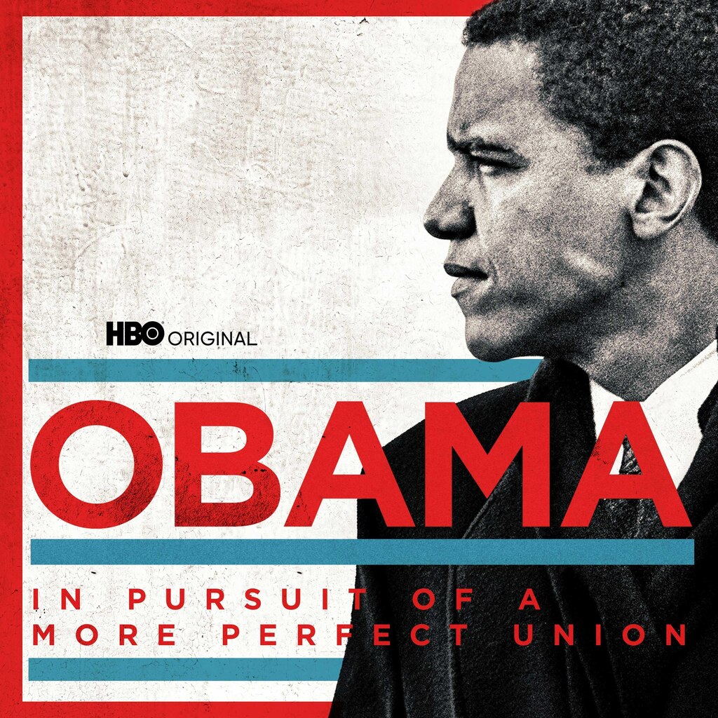 Obama: In Pursuit of a More Perfect Union (HBO)