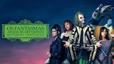 Os Fantasmas Ainda se Divertem: Beetlejuice, Beetlejuice