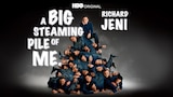 Richard Jeni: A Big Steaming Pile Of Me