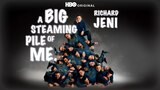 Richard Jeni: A Big Steaming Pile Of Me