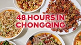 48 Hours In Chongqing