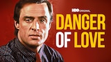 The Danger of Love