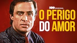 O Perigo do Amor
