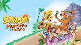Scooby-Doo e o Monstro do México