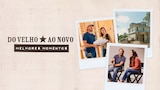 Do Velho ao Novo: Melhores Momentos