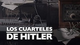 Los cuarteles de Hitler
