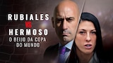 Rubiales vs Hermoso: O Beijo da Copa do Mundo