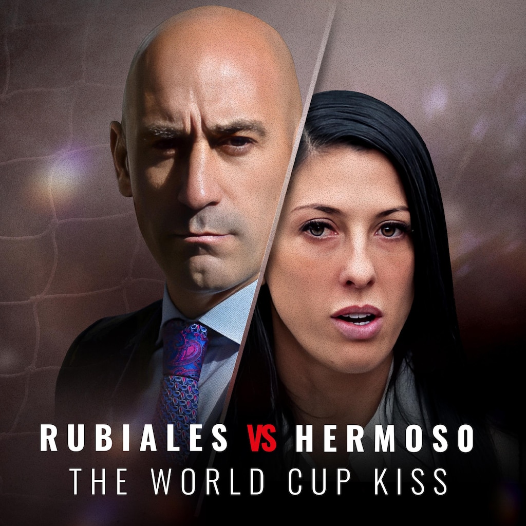 Rubiales vs Hermoso: The World Cup Kiss
