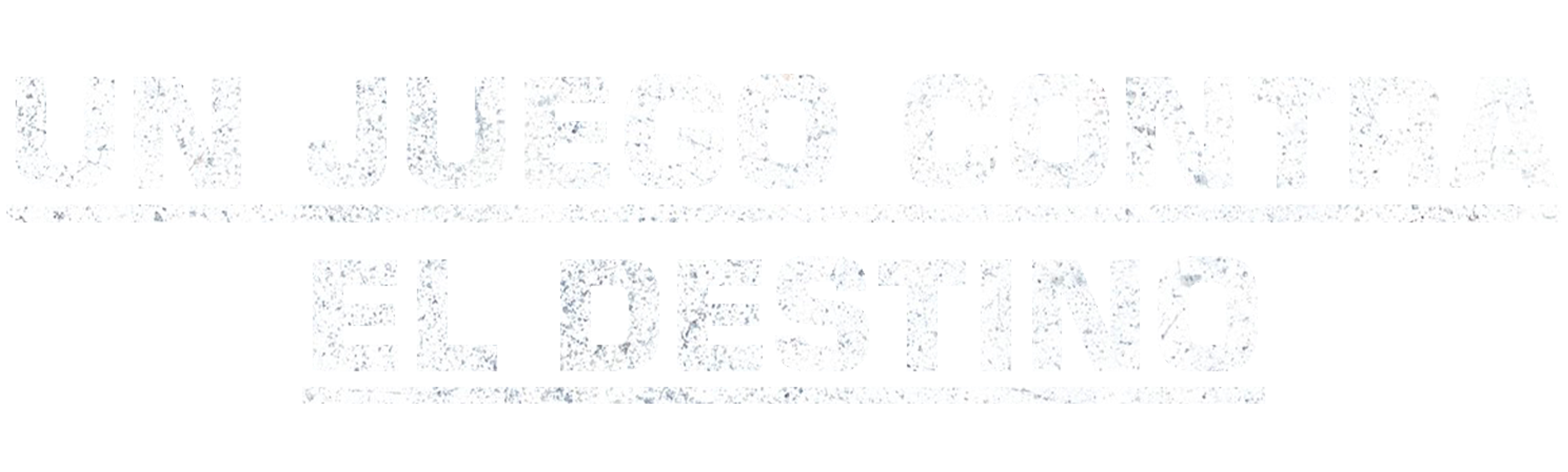 Un Juego contra el Destino