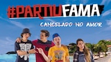 #PartiuFama: Cancelado no Amor