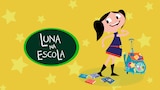 Earth to Luna: Luna at School