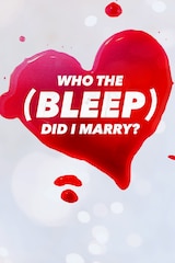 Who the (Bleep) Did I Marry?