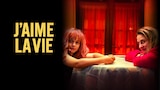 J'aime la vie