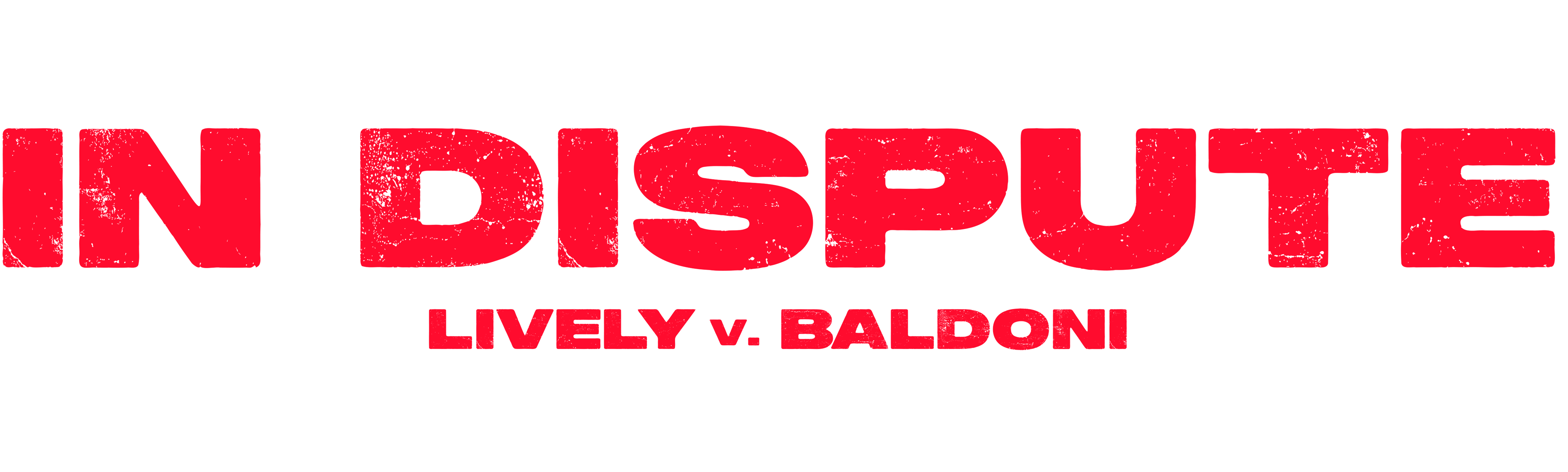 In Dispute: Lively v Baldoni