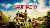 Supervivencia al desnudo: naufragio