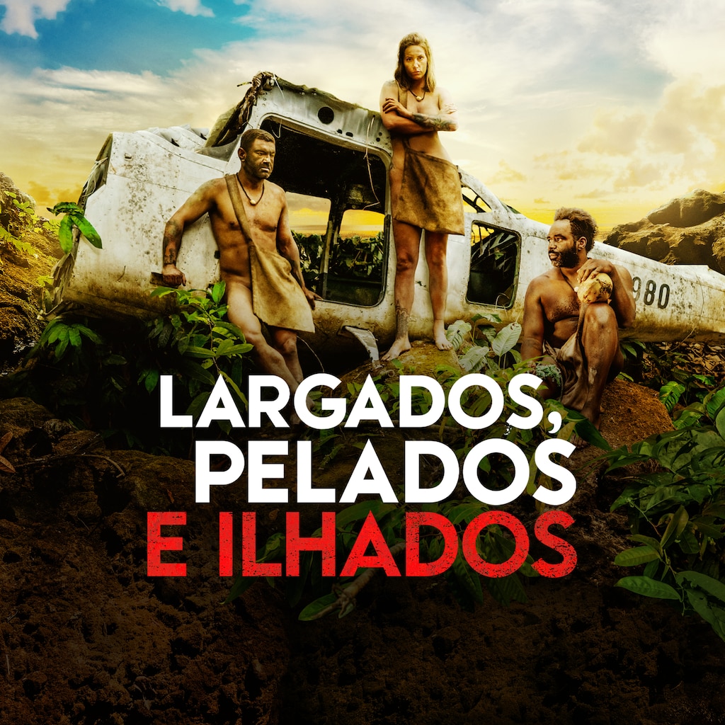 Largados, Pelados e Ilhados