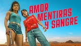 Amor, Mentiras y Sangre