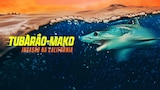 Tubarão-Mako: Invasão na Califórnia