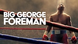 Big George Foreman: The Miraculous Story of the Once and Future Heavyweight Champion of the World