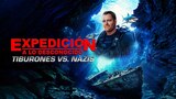 Expedición a lo desconocido: tiburones vs. nazis