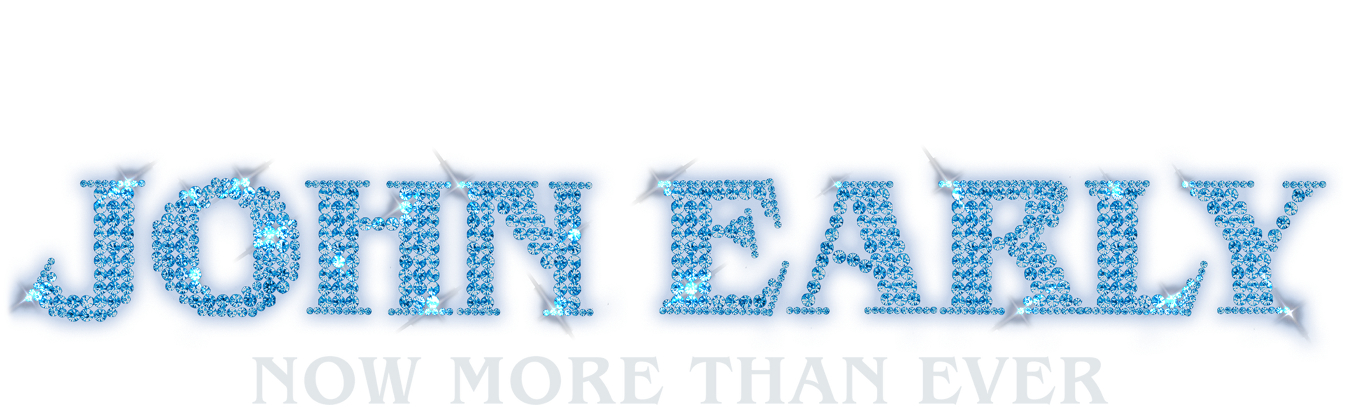 John Early: Now More Than Ever