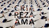 Cría, Reza, Ama