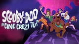 Scooby-Doo și cine crezi tu?