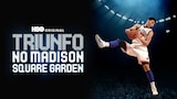 Triunfo no Madison Square Garden