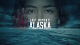 Lost Women of Alaska