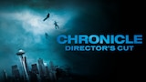 Chronicle: Director's Cut
