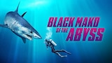Black Mako of the Abyss