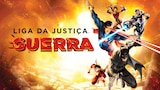 DCU Liga da Justiça: Guerra