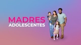Madres adolescentes