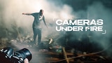 Cameras Under Fire