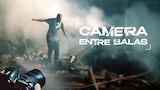 Câmera Entre Balas