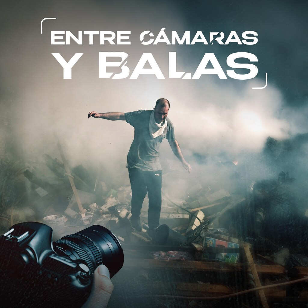 Entre Cámaras y Balas