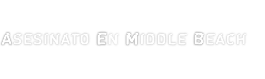 Asesinato En Middle Beach