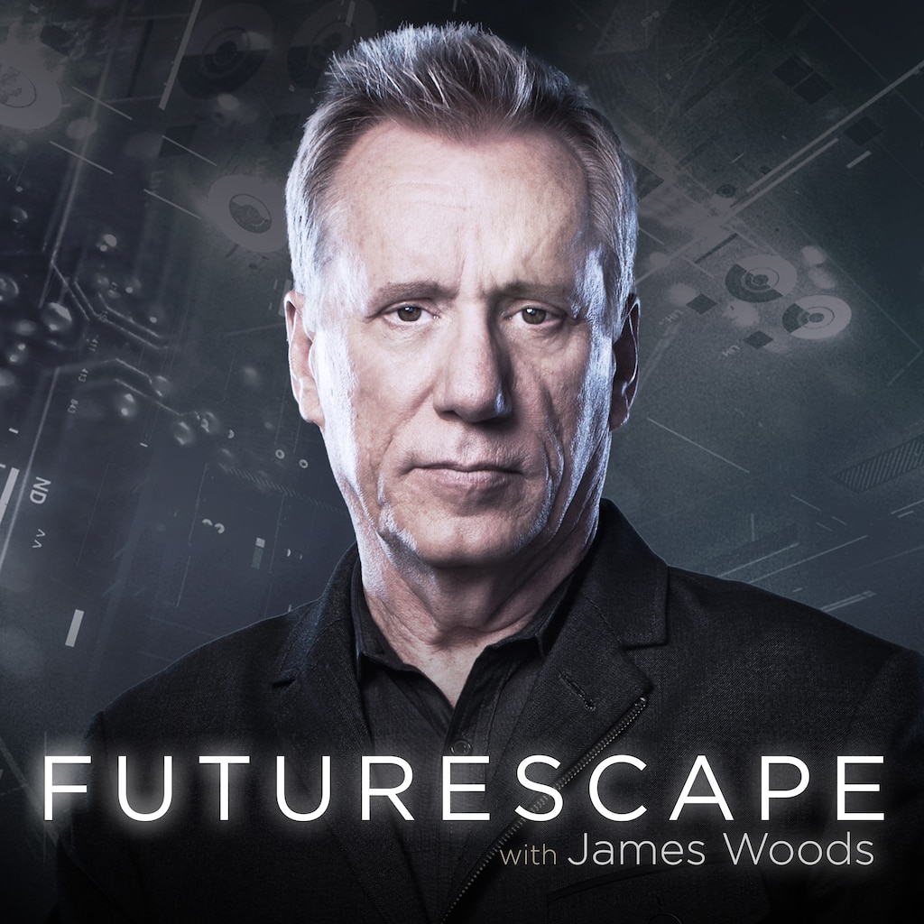 Futurescape with James Woods
