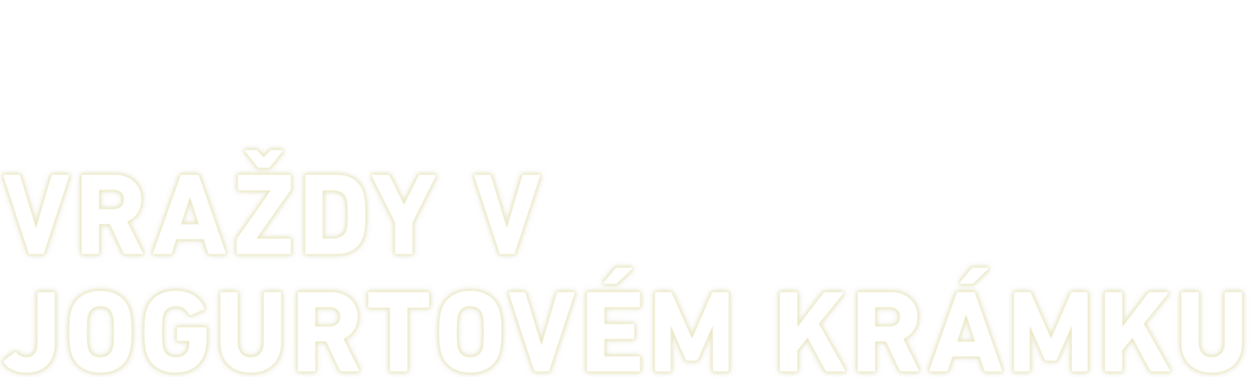 Vraždy v jogurtovém krámku