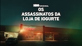 Os Assassinatos da Loja de Iogurte