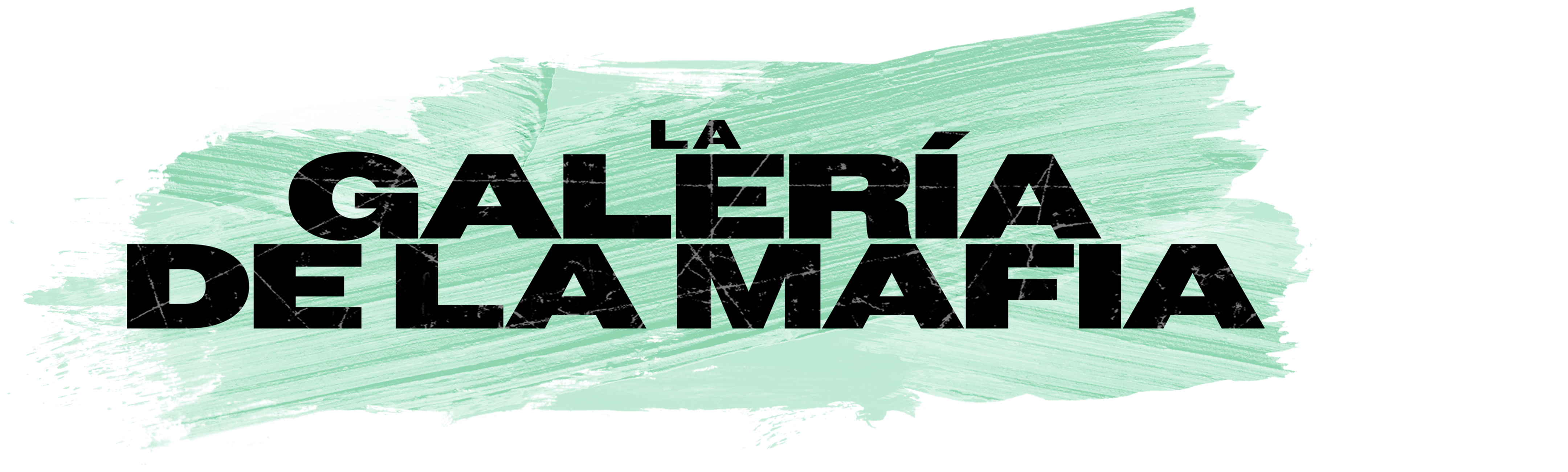 La Galería de la Mafia