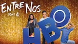 Entre Nos Part 4