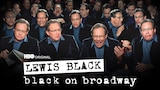 Lewis Black: Black on Broadway