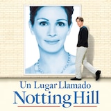 Un Lugar Llamado Notting Hill